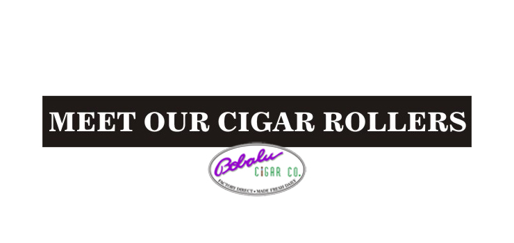 meet our cigar rollers