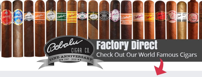 25+ lines of cigars. Factory direct, locally made cigars. Bobalu.com